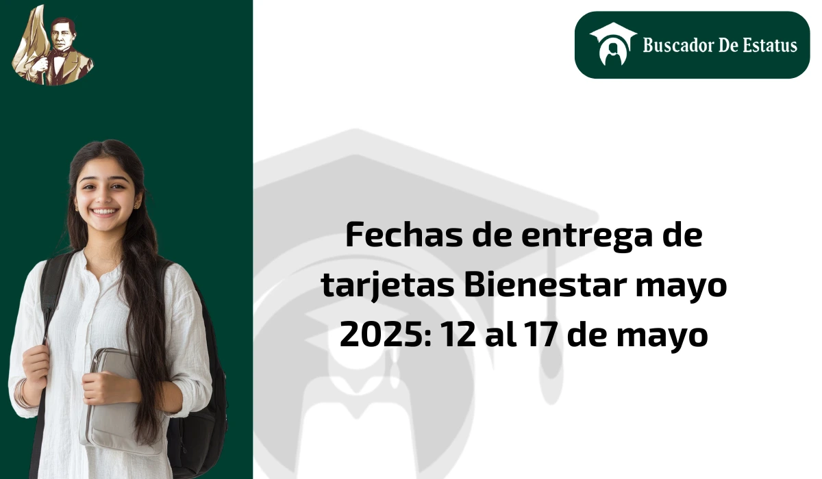 entrega de tarjetas Bienestar mayo 2025