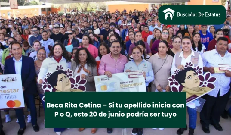 Beca Rita Cetina – ¿Quiénes cobran el 20 de junio?