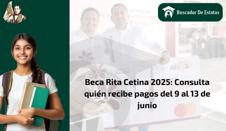 Beca Rita Cetina 2025: Consulta quién recibe pagos del 9 al 13 de junio