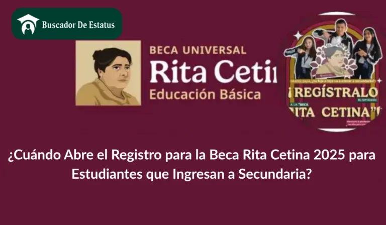 ¿Cuándo Abre el Registro para la Beca Rita Cetina 2025 para Estudiantes que Ingresan a Secundaria?